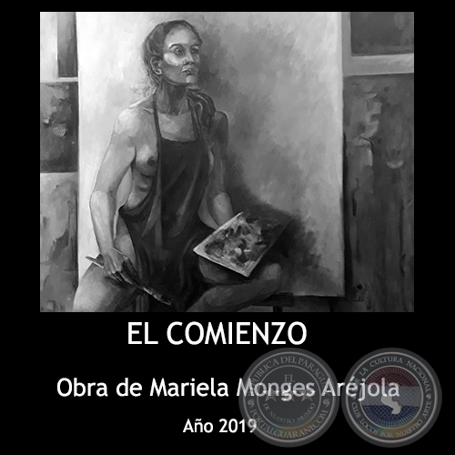 EL COMIENZO - Obra de Mariela Monges Aréjola - Año 2019
